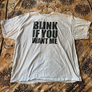VTG Blink If You Want Me Funny Novelty Tee 3XL